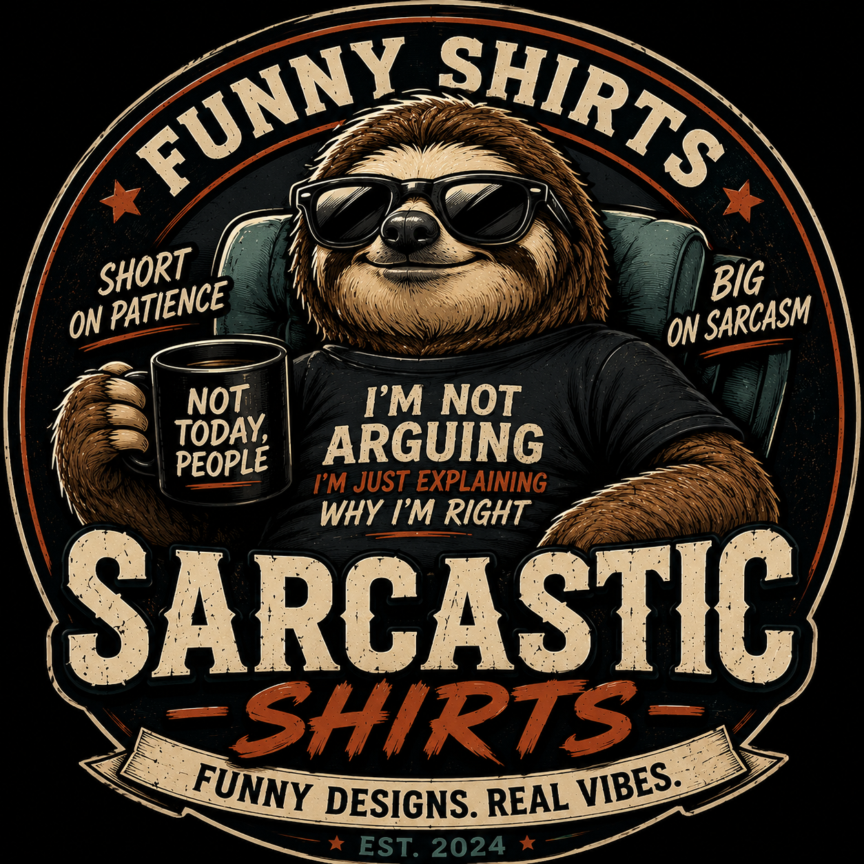 Sarcastic T-Shirts