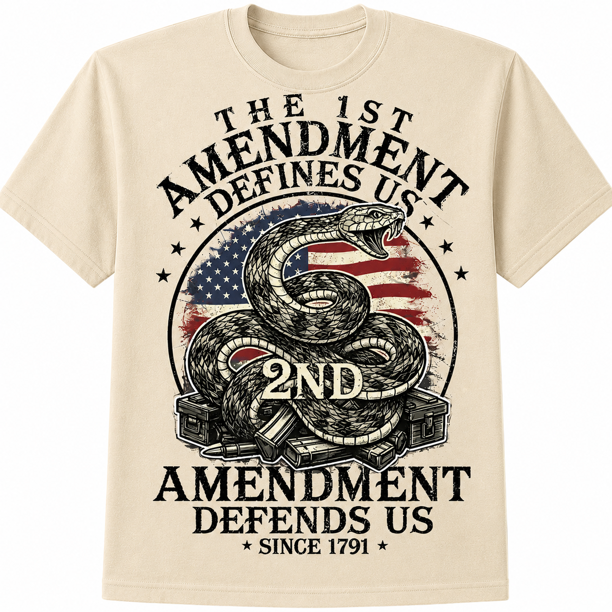 The 1st Amendment Defines Us, The 2nd Amendment Defends Us Since 1791 - T-Shirt