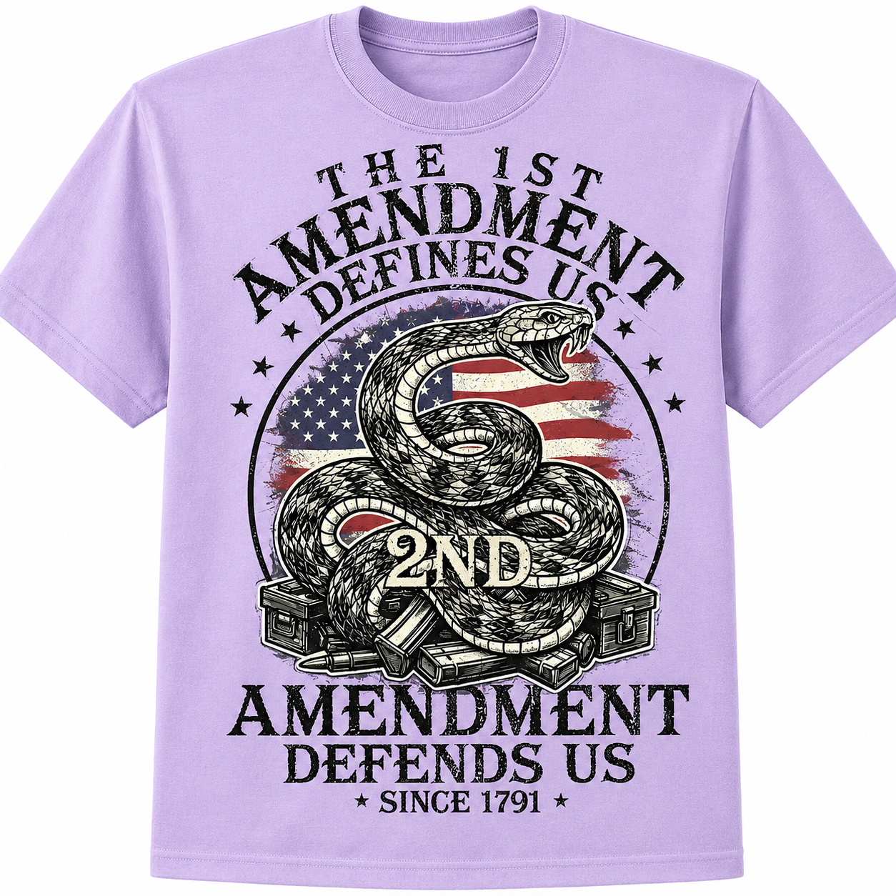 The 1st Amendment Defines Us, The 2nd Amendment Defends Us Since 1791 - T-Shirt