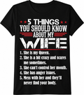 5 Things You Should Know About My Wife T-Shirt