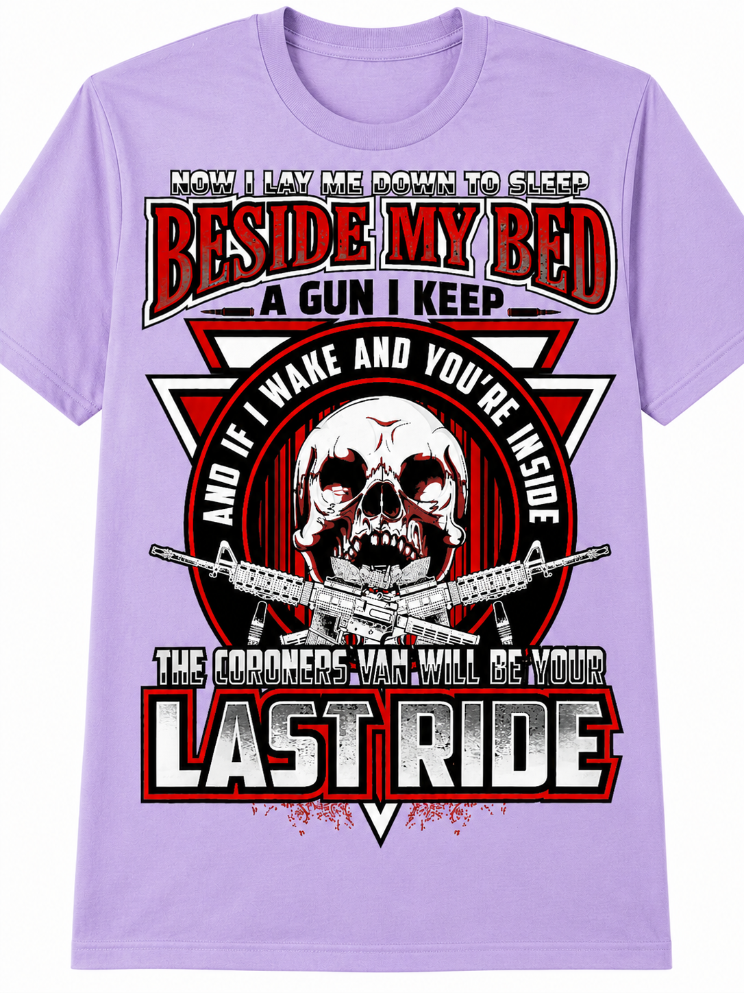 Beside My Bed a Gun I Keep T-Shirt