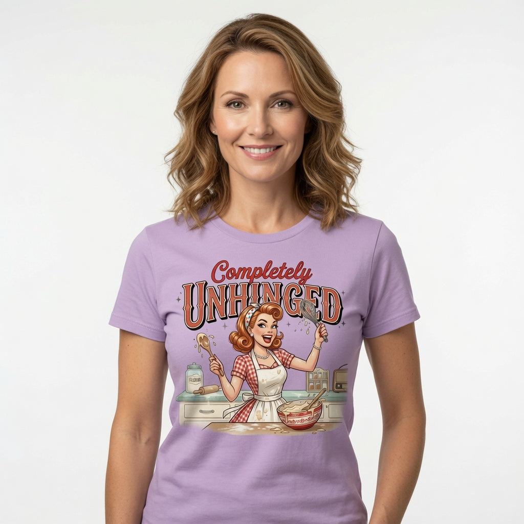 Completely Unhinged T-Shirt - Funny Retro Housewife Baking Shirt