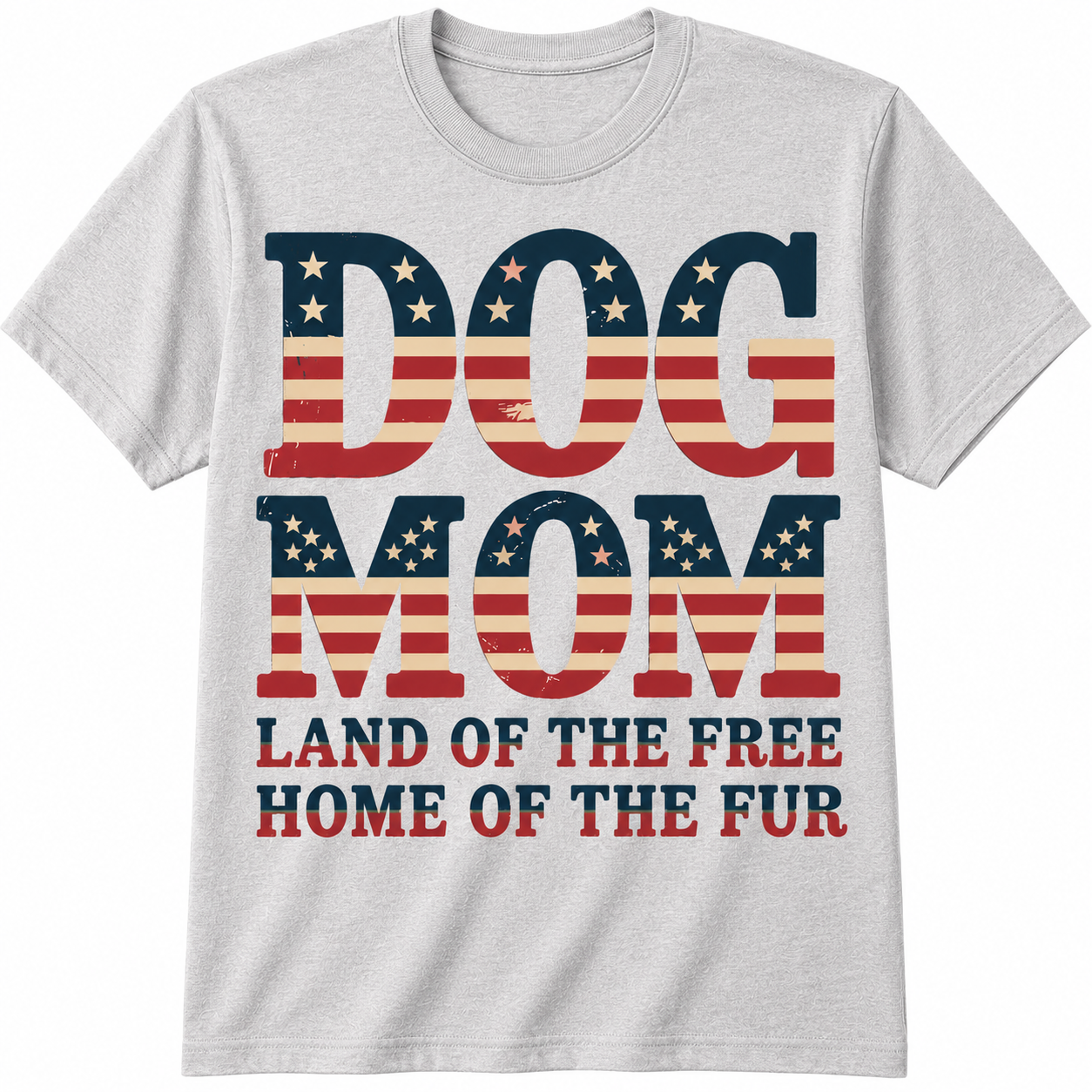 Dog Mom – Land of the Free, Home of the Fur T-Shirt