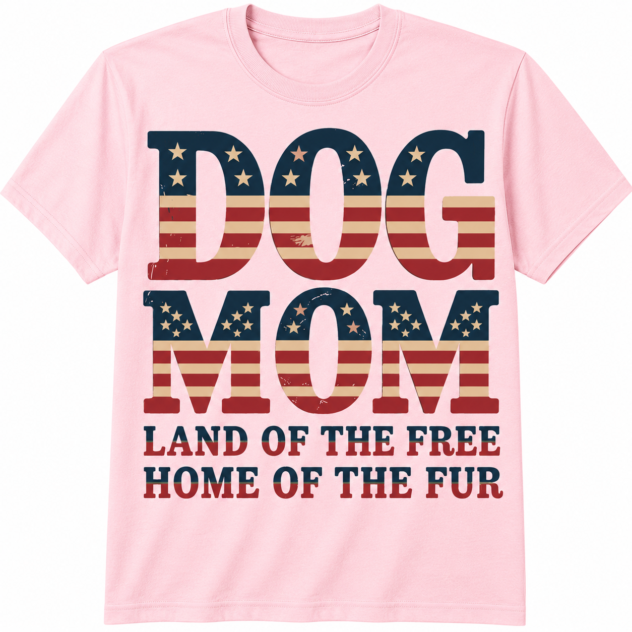 Dog Mom – Land of the Free, Home of the Fur T-Shirt