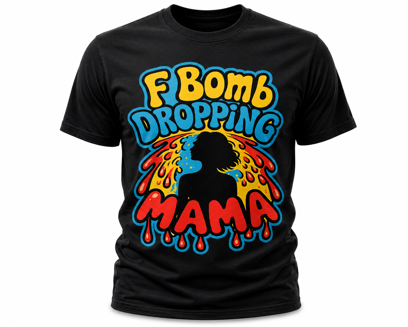 F Bomb Dropping Mama T-Shirt - Funny Mom Graphic Tee