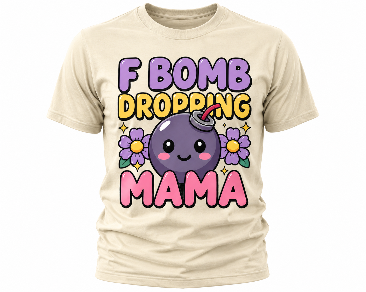 F Bomb Dropping Mama T-Shirt - Funny Mom Graphic Tee