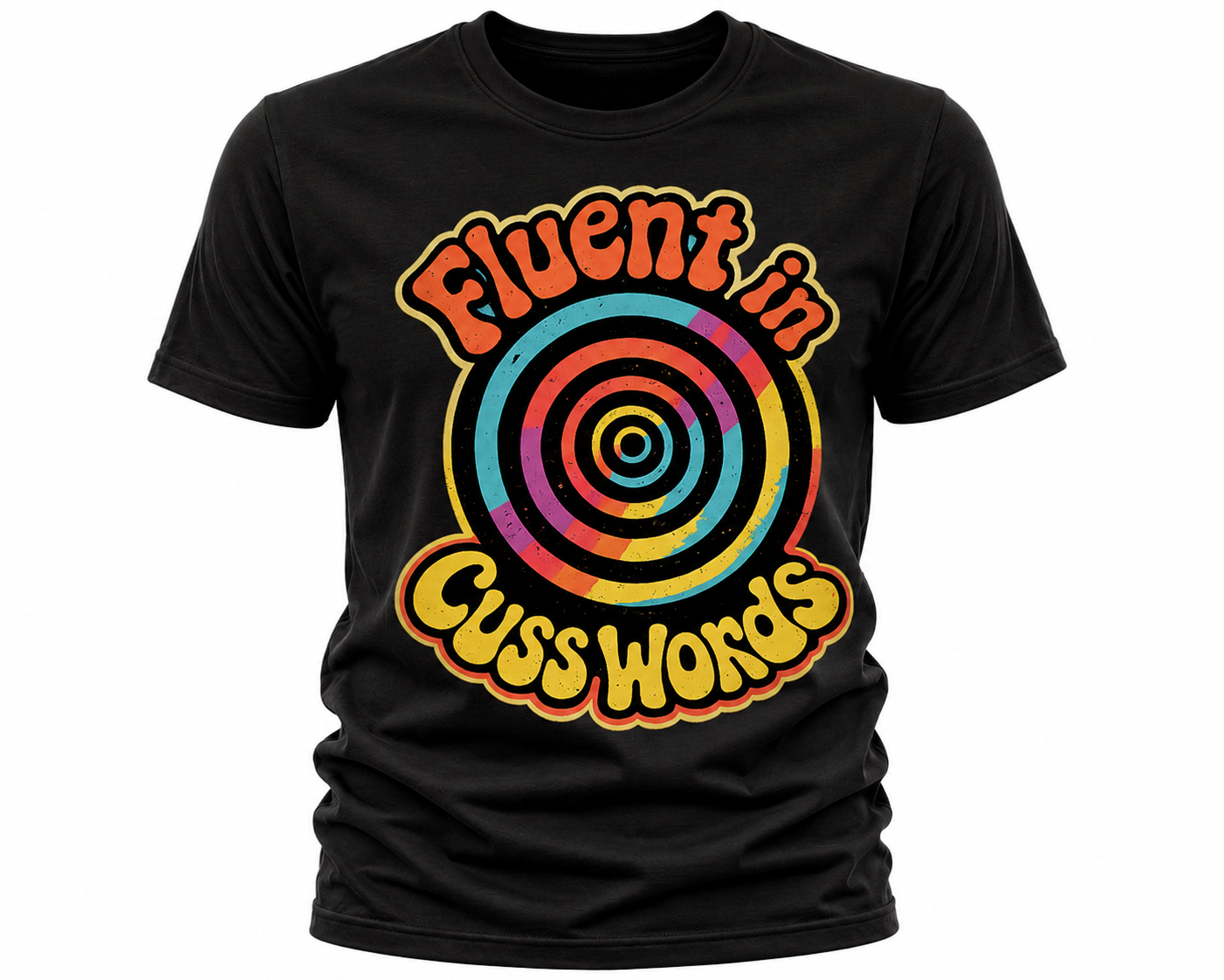 Fluent In Cuss Words T-Shirt - Retro Spiral Graphic Tee