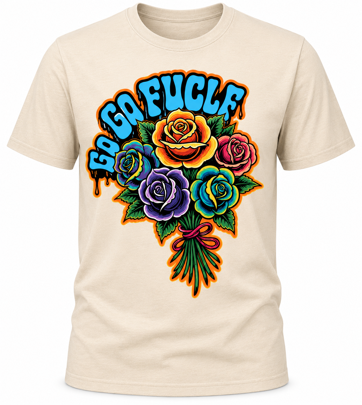 Go Go Fuck Yourself T-Shirt - Sarcastic Rose Bouquet Shirt