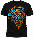 Go Go Fuck Yourself T-Shirt - Sarcastic Rose Bouquet Shirt