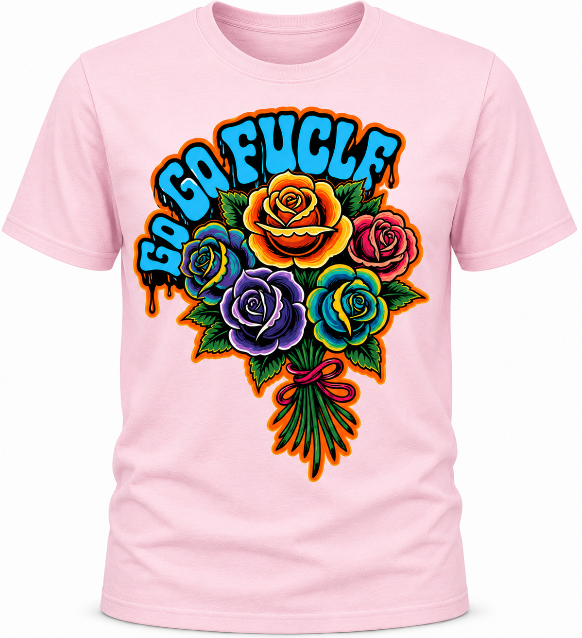 Go Go Fuck Yourself T-Shirt - Sarcastic Rose Bouquet Shirt