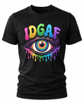 IDGAF Rainbow Eye T-Shirt