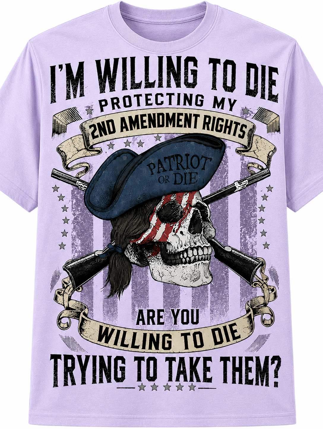 I'm Willing to Die Protecting My 2nd Amendment Rights - T-Shirt