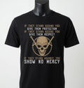 If They Stand Behind You Give Them Protection Skull & Crossed Swords - T-Shirt