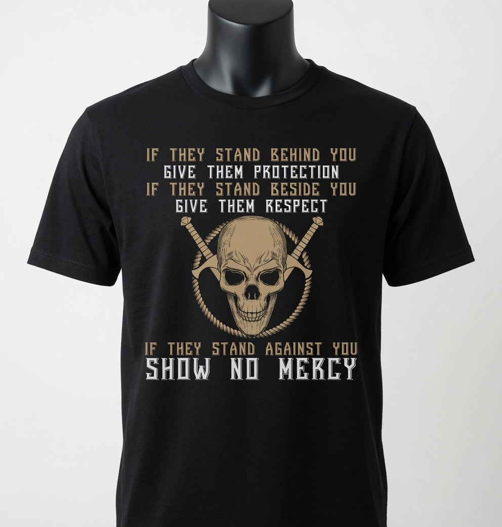 If They Stand Behind You Give Them Protection Skull & Crossed Swords - T-Shirt