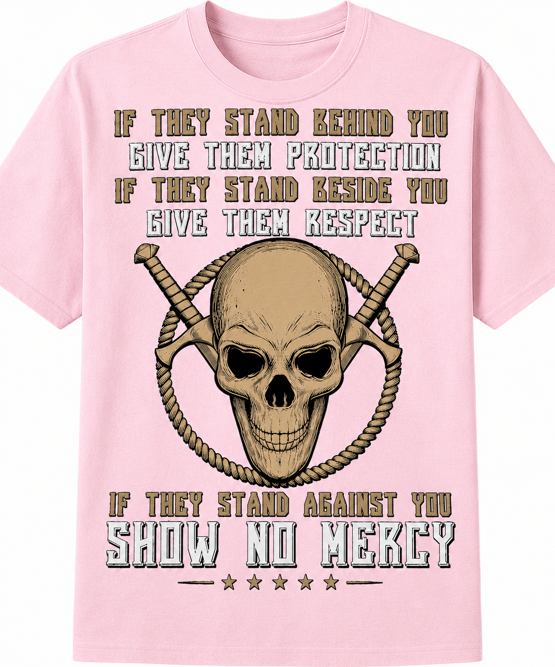 If They Stand Behind You Give Them Protection Skull & Crossed Swords - T-Shirt