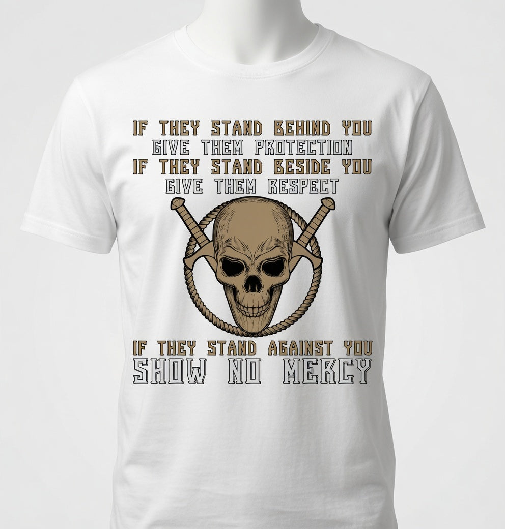 If They Stand Behind You Give Them Protection Skull & Crossed Swords - T-Shirt