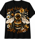 Kind Words Are Like Honey T-Shirt