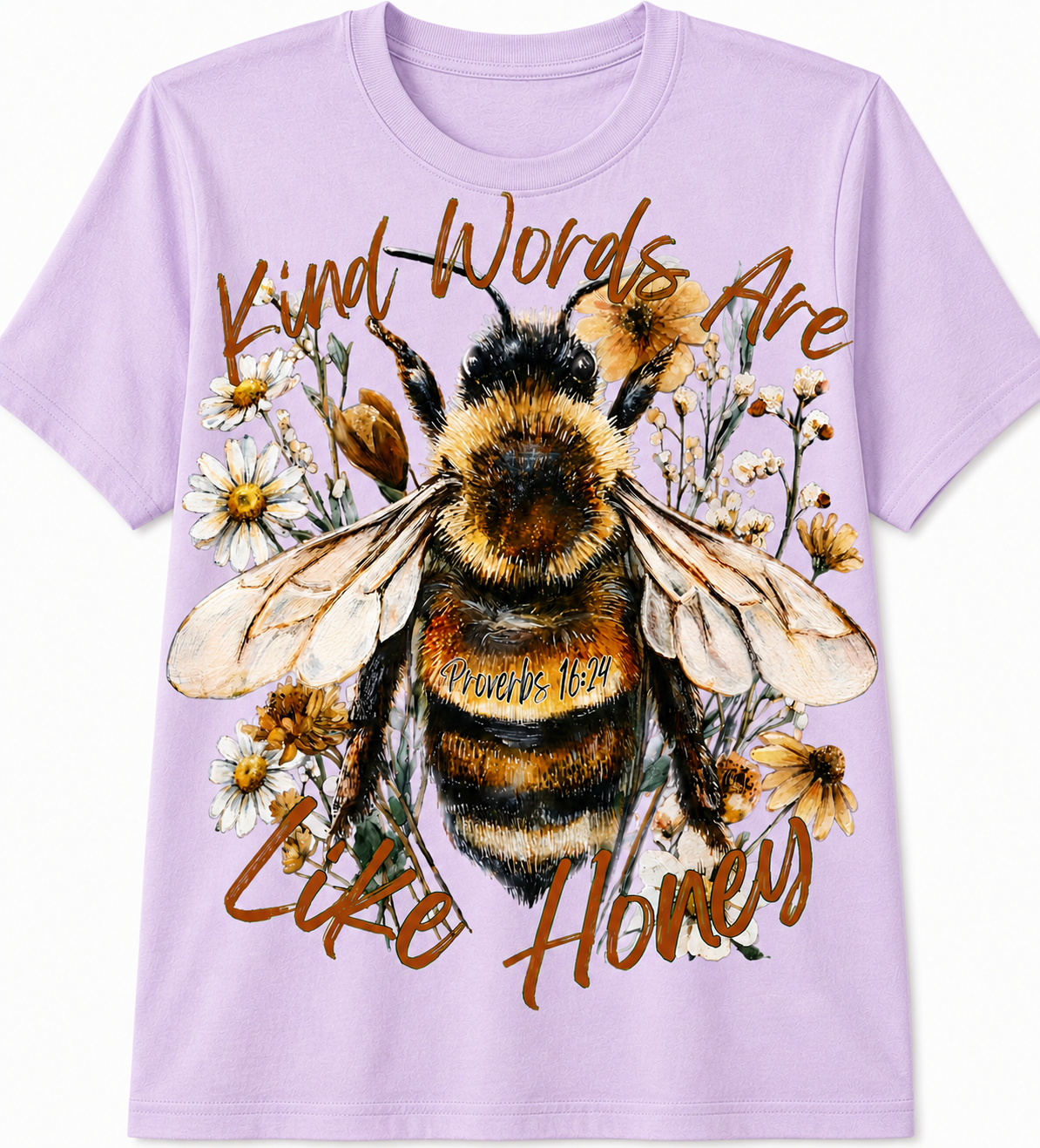 Kind Words Are Like Honey T-Shirt