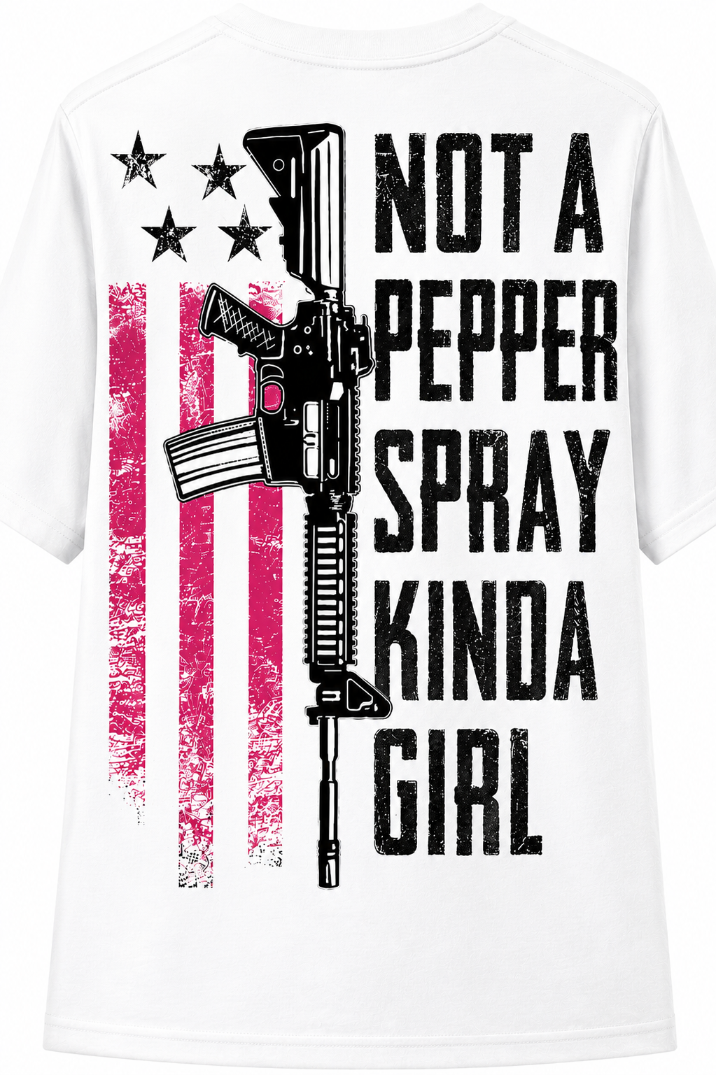 Not a Pepper Spray Kinda Girl T-Shirt
