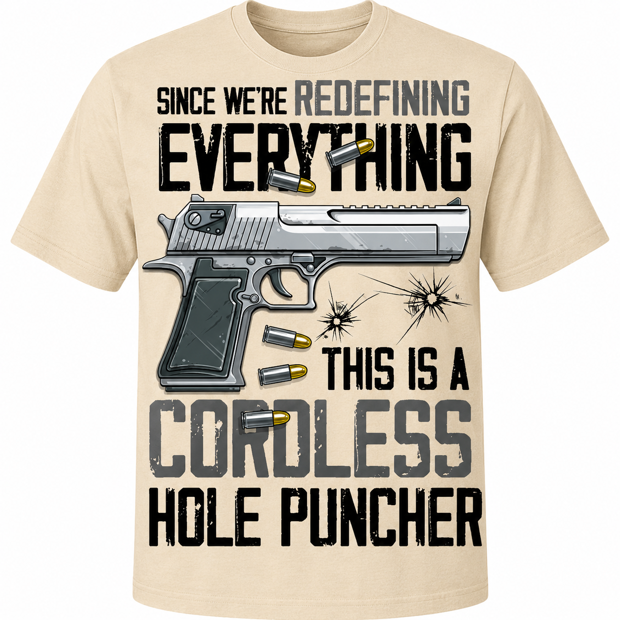 Redefining Everything, Cordless Hole Puncher T-Shirt