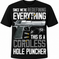 Redefining Everything, Cordless Hole Puncher T-Shirt