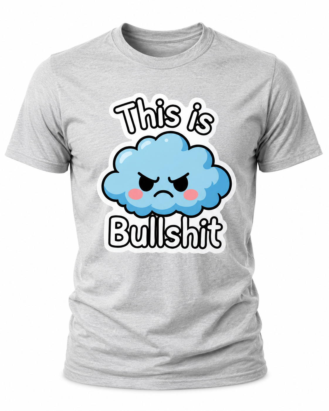 This Is Bullshit T-Shirt