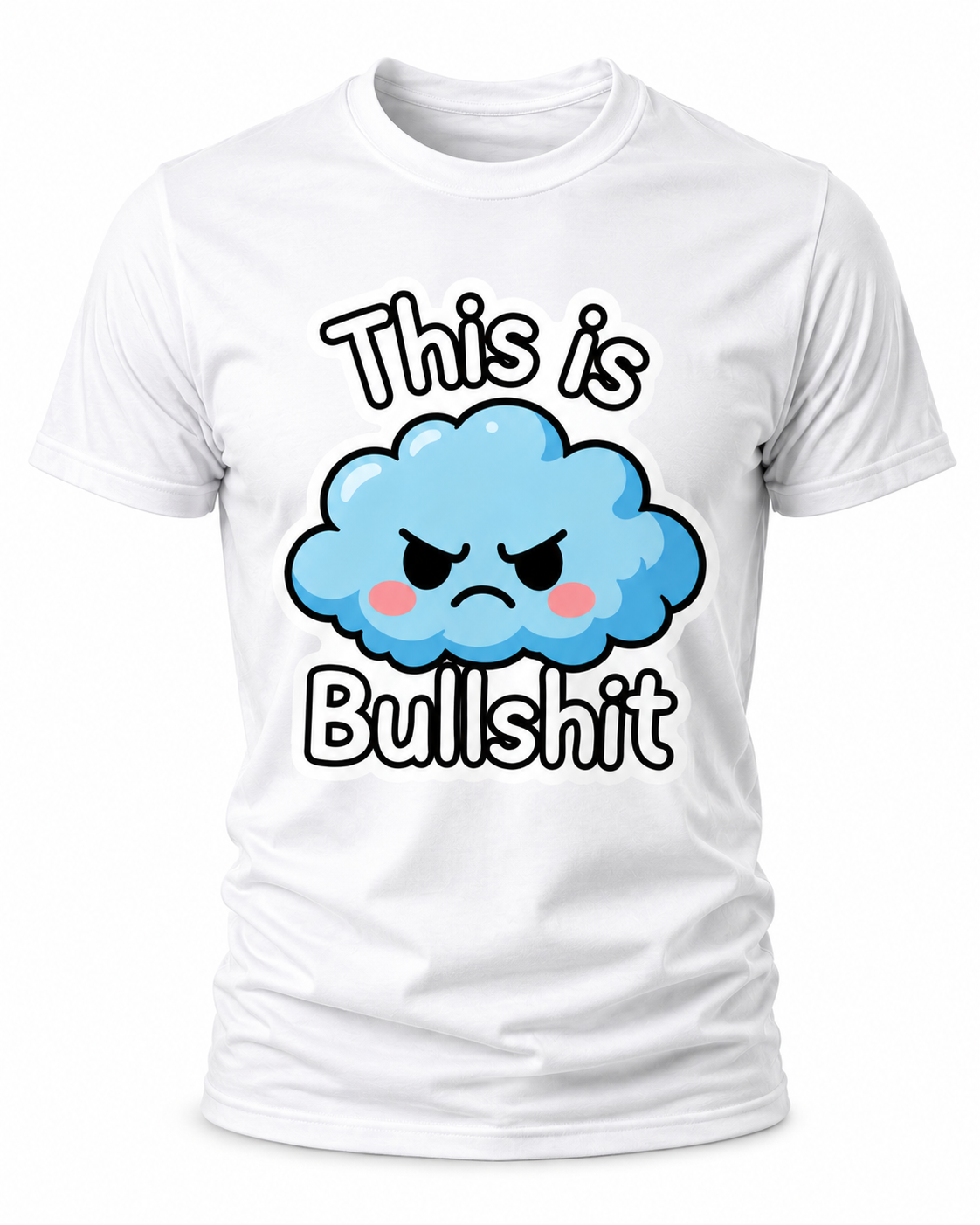 This Is Bullshit T-Shirt