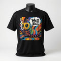 Well Shit T-Shirt - Psychedelic Rainbow Caterpillar Shirt